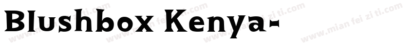 Blushbox Kenya字体转换